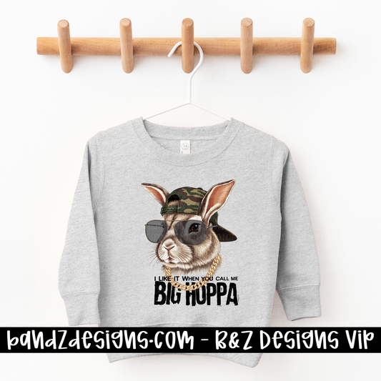 I Like It When You Call Me Big Hoppa