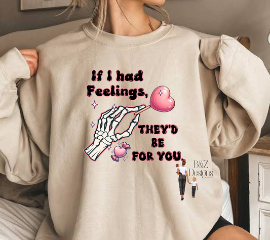 If I Had Feelings
